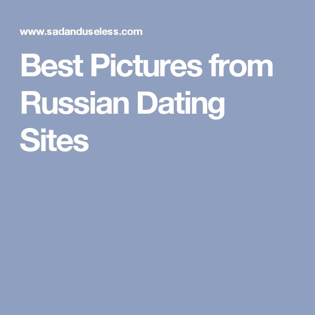 russian dating website funny
